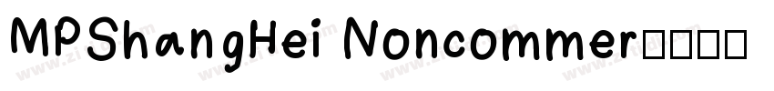 MPShangHei Noncommer字体转换